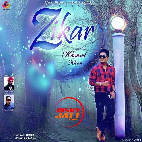 Zikar Kamal Khan mp3 song download, Zikar Kamal Khan full album