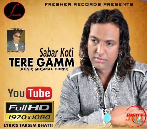 Tere Gamm Sabar Koti mp3 song download, Tere Gamm Sabar Koti full album
