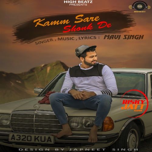Kamm Sare Shonk De Mavi Singh mp3 song download, Kamm Sare Shonk De Mavi Singh full album