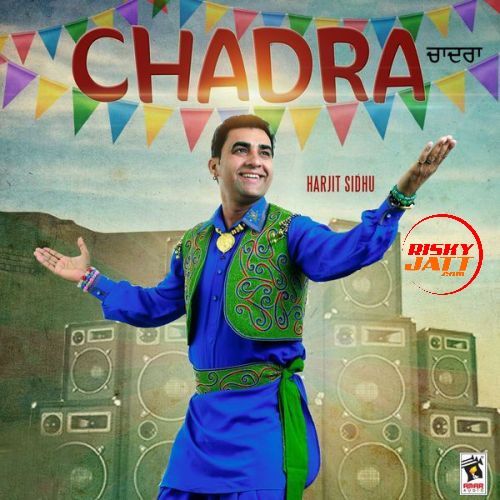 Chadra Harjit Sidhu, Parveen Dardi mp3 song download, Chadra Harjit Sidhu, Parveen Dardi full album