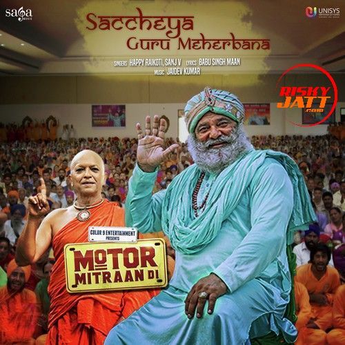 Saccheya Guru Meherbana Happy Raikoti, Sanj V mp3 song download, Saccheya Guru Meherbana Happy Raikoti, Sanj V full album