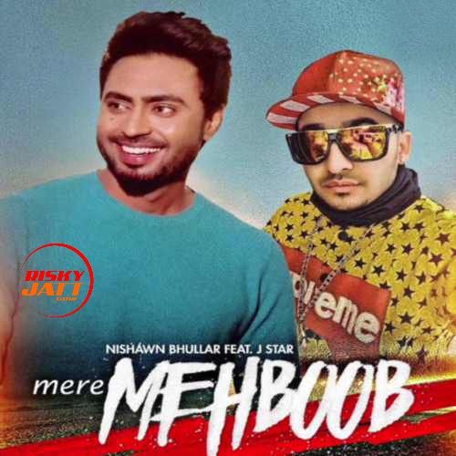 Mere Mehboob Cover Nishawn Bhullar mp3 song download, Mere Mehboob (Cover) Nishawn Bhullar full album