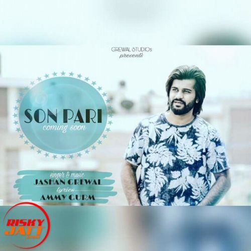 Sonpari Jashan Grewal, Ammy Gurm mp3 song download, Sonpari Jashan Grewal, Ammy Gurm full album