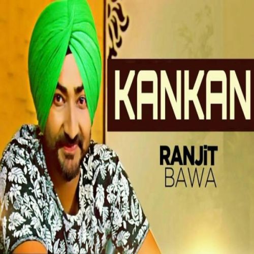Kankan Ranjit Bawa mp3 song download, Kankan Ranjit Bawa full album