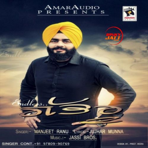 Endless Gabru Manjeet Ranu mp3 song download, Endless Gabru Manjeet Ranu full album