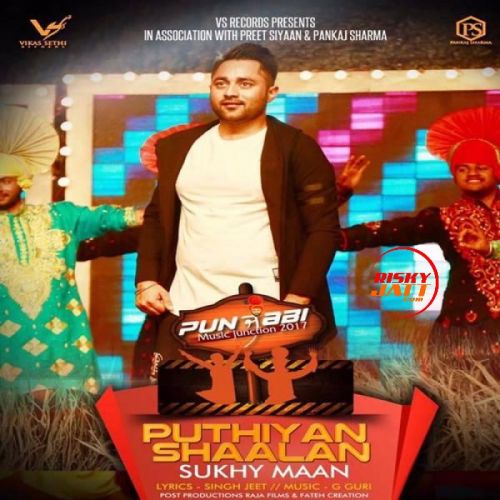 Puthiyan Shaalan Sukhy Maan mp3 song download, Puthiyan Shaalan Sukhy Maan full album