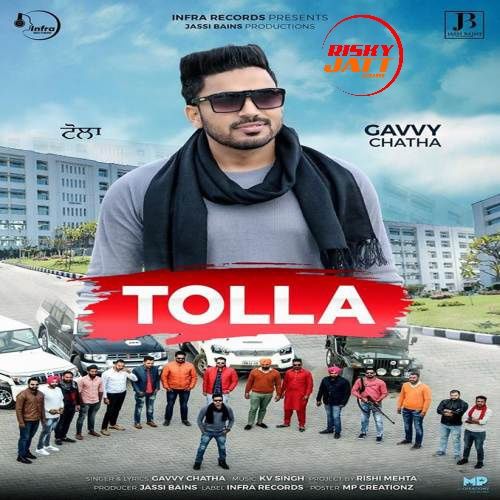 Tolla Gavvy Chatha mp3 song download, Tolla Gavvy Chatha full album