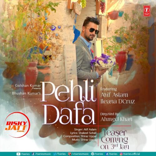 Pehli Atif Aslam mp3 song download, Pehli Dafa Atif Aslam full album