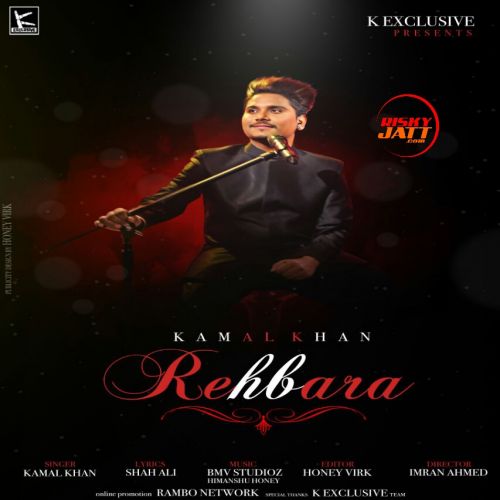 Rehbara Kamal Khan mp3 song download, Rehbara Kamal Khan full album