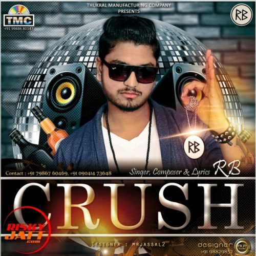 Crush RB mp3 song download, Crush RB full album
