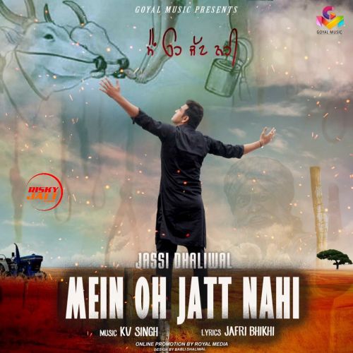 Mein Oh Jatt Nahi Jassi Dhaliwal mp3 song download, Mein Oh Jatt Nahi Jassi Dhaliwal full album