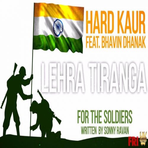 Lehra Tiranga Hard Kaur mp3 song download, Lehra Tiranga Hard Kaur full album