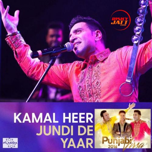 Jundi De Yaar Kamal Heer mp3 song download, Jundi De Yaar Kamal Heer full album