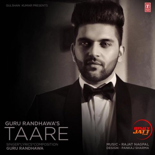 Taare Guru Randhawa mp3 song download, Taare Guru Randhawa full album
