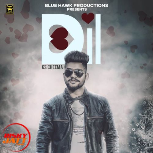 Dil K S Cheema mp3 song download, Dil K S Cheema full album