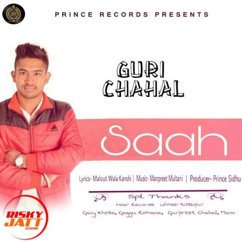Saah Guri Chahal mp3 song download, Saah Guri Chahal full album
