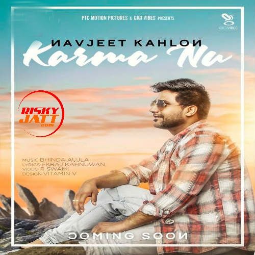 Karma Nu Navjeet Kahlon mp3 song download, Karma Nu Navjeet Kahlon full album