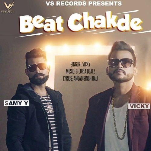 Beat Chakde Vicky, Samy Y mp3 song download, Beat Chakde Vicky, Samy Y full album