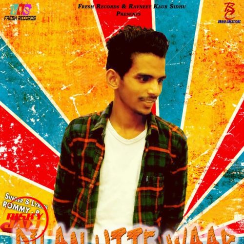 Dilan Utte Waar Rommy-B mp3 song download, Dilan Utte Waar Rommy-B full album