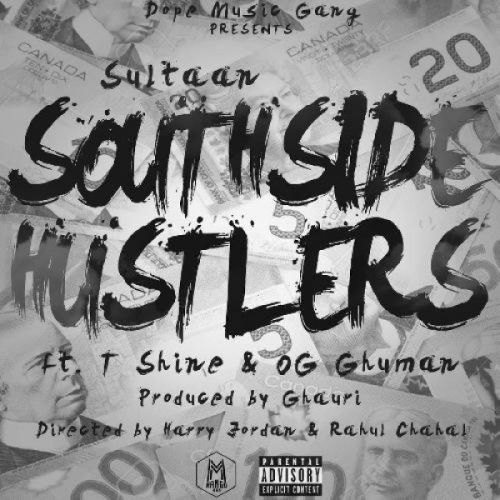SouthSide Hustlers Sultaan, Shine, OG Ghuman mp3 song download, SouthSide Hustlers Sultaan, Shine, OG Ghuman full album