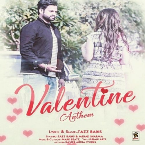 Valentine Anthem Tazz Bains mp3 song download, Valentine Anthem Tazz Bains full album