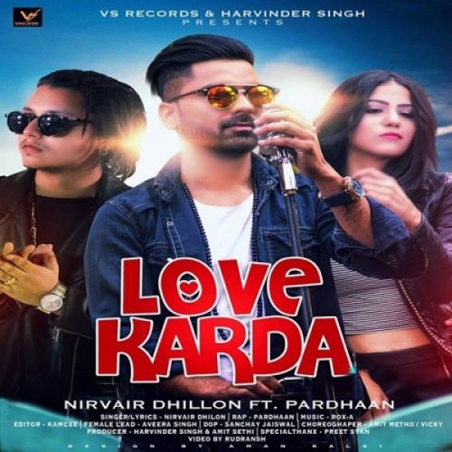 Love Karda Nirvair Dhillon, Pardhaan mp3 song download, Love Karda Nirvair Dhillon, Pardhaan full album