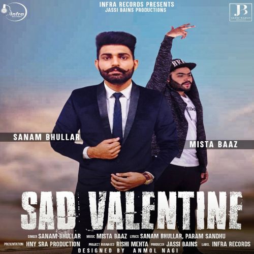Sad Valentine Sanam Bhullar mp3 song download, Sad Valentine Sanam Bhullar full album
