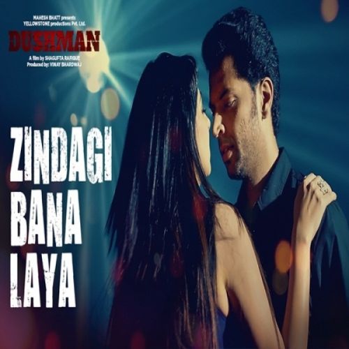 Zindagi Bana Laya (Dushman) Javed Bashir, Sonu Nigam mp3 song download, Zindagi Bana Laya (Dushman) Javed Bashir, Sonu Nigam full album