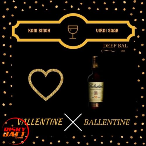 Vallentine vs. Ballentine Kam Singh mp3 song download, Vallentine vs. Ballentine Kam Singh full album