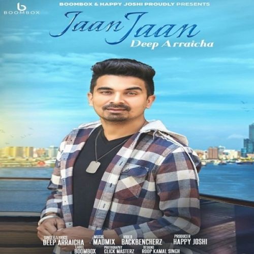Jaan Jaan Deep Arraicha mp3 song download, Jaan Jaan Deep Arraicha full album