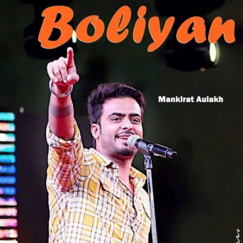 Boliyan Mankirt Aulakh, Preet Hundal mp3 song download, Boliyan Mankirt Aulakh, Preet Hundal full album