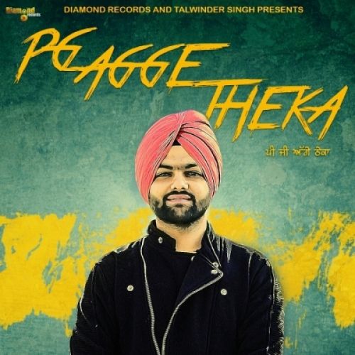 Pg Agge Theka Gurpreet Waraich mp3 song download, Pg Agge Theka Gurpreet Waraich full album