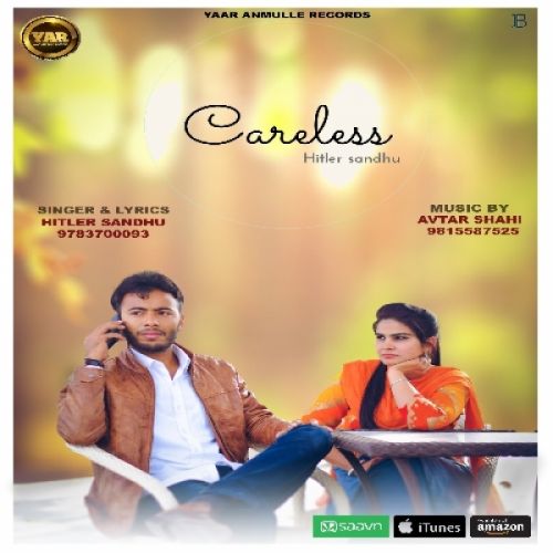 Careless Hitler Sandhu mp3 song download, Careless Hitler Sandhu full album