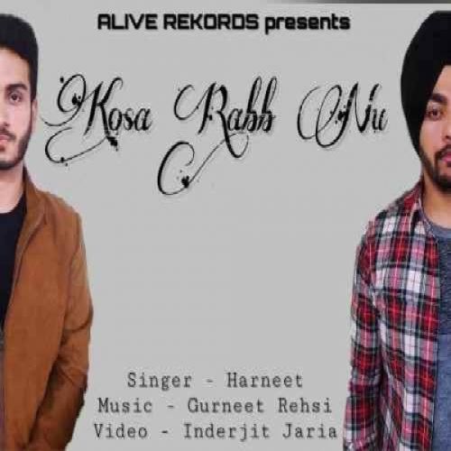 Main Kosa Rabb Nu Harneet mp3 song download, Main Kosa Rabb Nu Harneet full album