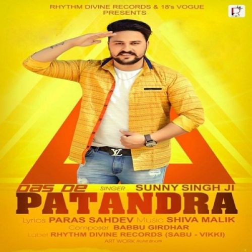 Das De Patandra Sunny Singh Ji mp3 song download, Das De Patandra Sunny Singh Ji full album