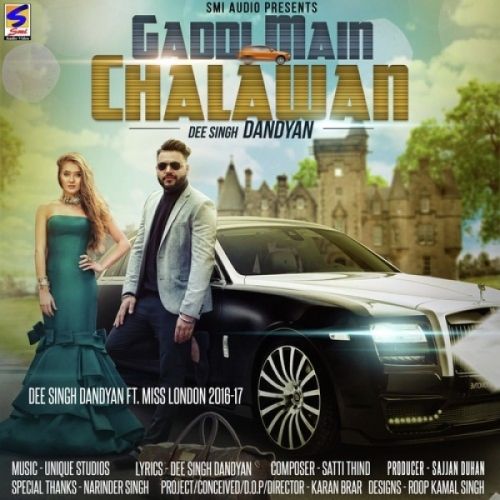 Gaddi Main Chalawan Dee Singh Dandyan, Miss London mp3 song download, Gaddi Main Chalawan Dee Singh Dandyan, Miss London full album