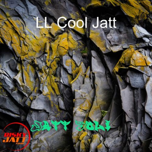 Jatt Boli LL Cool Jatt mp3 song download, Jatt Boli LL Cool Jatt full album