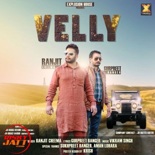 Velly Ranjit Cheema mp3 song download, Velly Ranjit Cheema full album