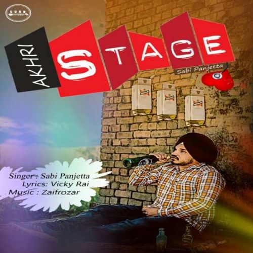 Akhri Stage Sabi Panjeta mp3 song download, Akhri Stage Sabi Panjeta full album