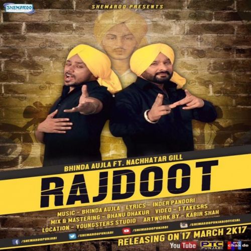 Rajdoot Bhinda Aujla, Nachhatar Gill mp3 song download, Rajdoot Bhinda Aujla, Nachhatar Gill full album