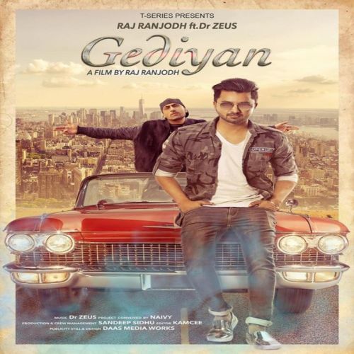 Gediyan Raj Ranjodh mp3 song download, Gediyan Raj Ranjodh full album