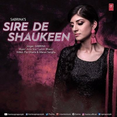 Sire De Shaukeen Sabrina mp3 song download, Sire De Shaukeen Sabrina full album