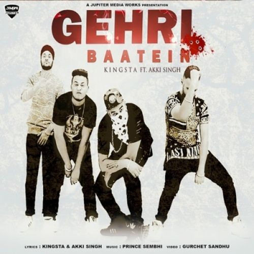 Gehri Baatien Kingsta, Akki Singh mp3 song download, Gehri Baatien Kingsta, Akki Singh full album