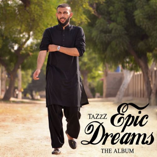 Sazaa (feat. Elijah) Tazzz mp3 song download, Epic Dreams Tazzz full album
