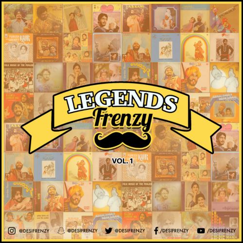 Legends Frenzy Vol 1 Gurdas Maan, Kuldeep Manak, Chamkila, Dj Frenzy mp3 song download, Legends Frenzy Vol 1 Gurdas Maan, Kuldeep Manak, Chamkila, Dj Frenzy full album