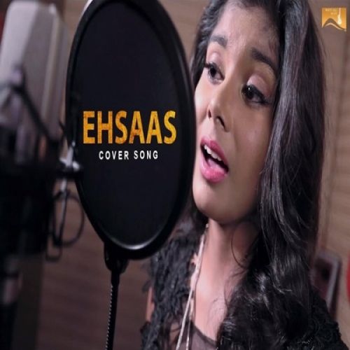 Ehsaas (Cover Song) Cherry mp3 song download, Ehsaas (Cover Song) Cherry full album