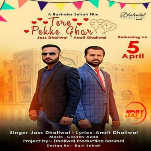 Tere Pekke Ghar Jass Dhaliwal mp3 song download, Tere Pekke Ghar Jass Dhaliwal full album