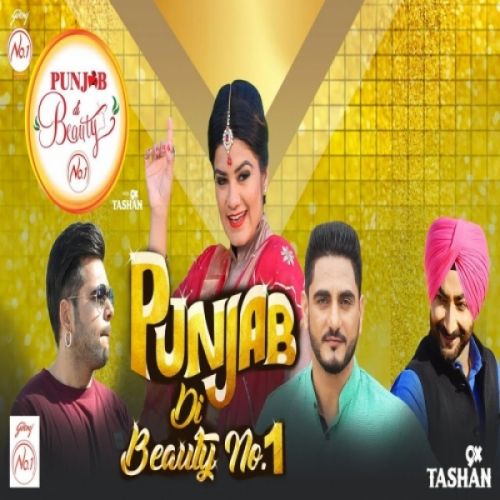 Punjab Di Beauty Number 1 Ninja, Ranjit Bawa, Kaur B, Kulwinder Billa mp3 song download, Punjab Di Beauty Number 1 Ninja, Ranjit Bawa, Kaur B, Kulwinder Billa full album