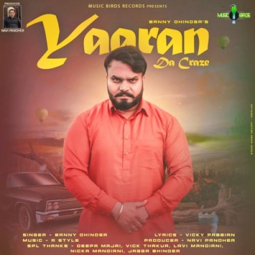 Yaaran Da Craze Banny Dhindsa mp3 song download, Yaaran Da Craze Banny Dhindsa full album