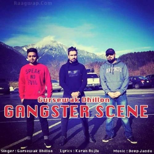 Gangster Scene Gursewak Dhillon mp3 song download, Gangster Scene Gursewak Dhillon full album